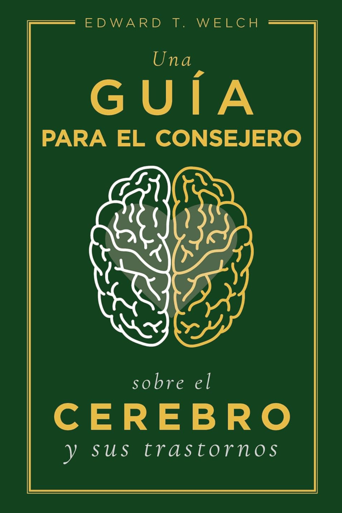 Guía para el consejero sobre el cerebro y sus trastornos